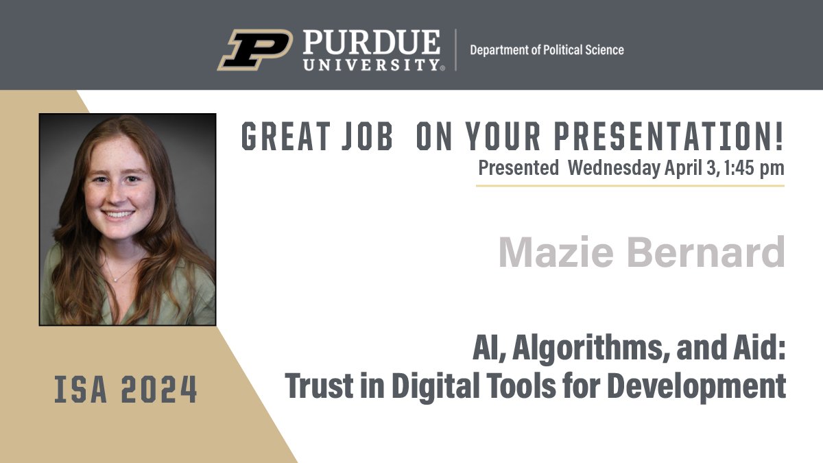 Congrats on your presentation @MazieMBernard #ISA2024 #PurduePoliticalScience @PurdueLibArts