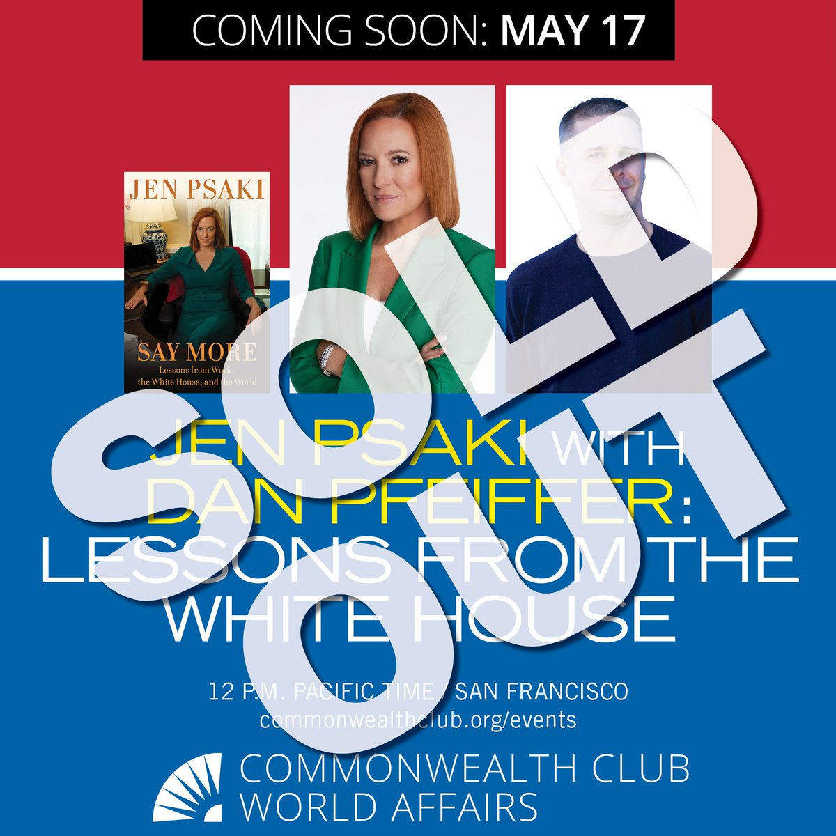 BREAKING: The main auditorium is SOLD OUT for our May 17 program with @jrpsaki in conversation with @danpfeiffer in San Francisco. Online-only tickets are still available, and you can sign up for the waitlist for overflow seating in our other auditorium. commonwealthclub.org/events/2024-05…