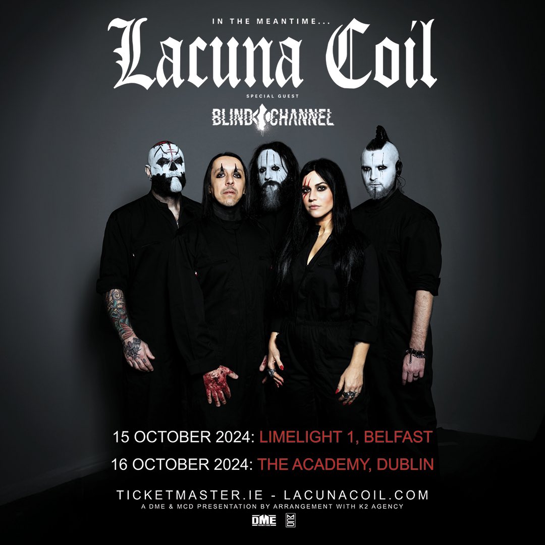 NEW SHOW // Goth metal legends @lacuna_coil announced a headline show in The Academy on 16 October 2024. They will also be joined by special guests @BlindChannelFIN Tickets are on sale Monday at 10am from @TicketmasterIre