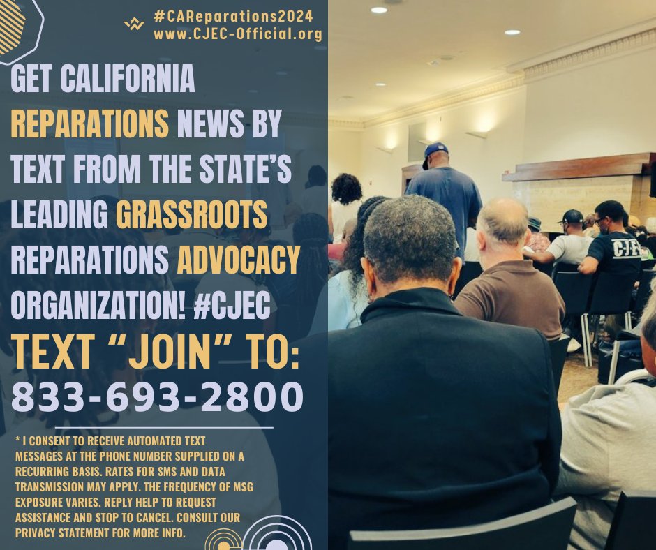 Get CA #Reparations news, updates, and calls to action sent to you directly! Stay informed! Text “JOIN” to: 833-693-2800 or visit cjec-official.org/getinvolved today! #CAReparations #CAReparations2024 @cjecofficial #CAReparationsInfo