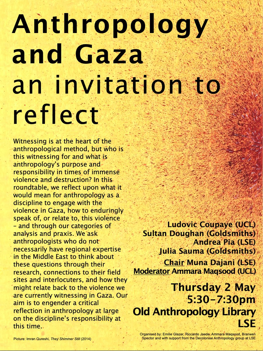 Thursday 2 May: students and staff from @LSEAnthropology and @UCLanthropology are hosting a discussion on Anthropology and Gaza – all welcome to participate! Places are limited so please register here: lse.eu.qualtrics.com/jfe/form/SV_3P…