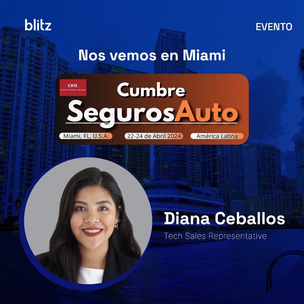BlitzIsForYou's tweet photo. ¡Conoce a Diana Ceballos, nuestra Tech Sales Representative 💻 Su pasión por la tecnología nos impulsa a nuevos horizontes. Únete a nosotros en la Cumbre SegurosAuto del 22 al 24 de abril en el Hotel Hyatt Regency Coral Gables en Miami, Florida. ¡No te lo puedes perder! https://t.co/TlBZfefT9W