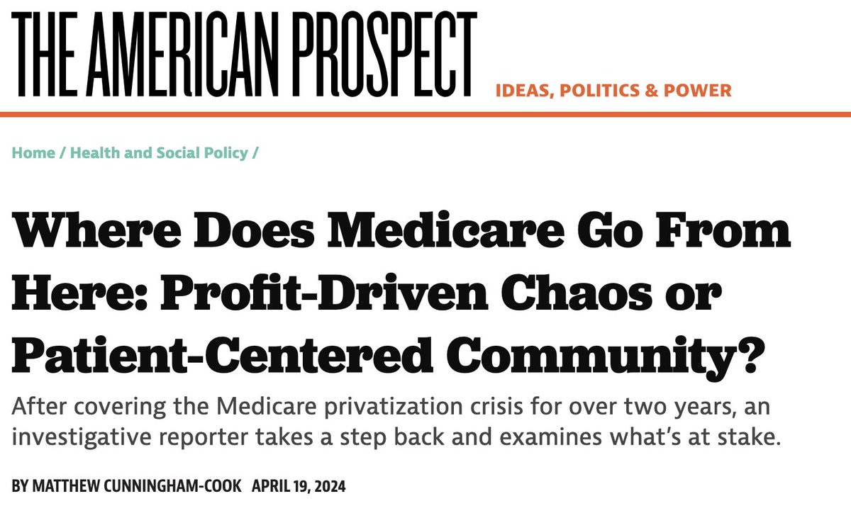 #MedicareAdvantge's takeover (52% share of the market) is a historic heist, endangering the health of 65M+ seniors/disabled who depend on Medicare & all those who've benefited from Medicare's role in controlling healthcare costs. @matthewccook5 reports: prospect.org/health/2024-04…