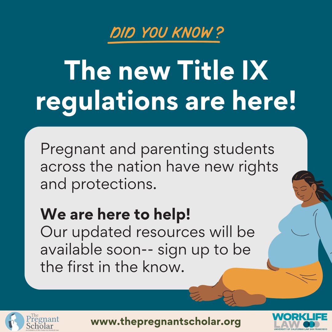 📢 The Title IX rule is here, after years of pressure from students and advocates! @PregnantScholar is here to help pregnant and parenting students understand their new rights. Sign up for our FREE resources: thepregnantscholar.org/titleix-update…