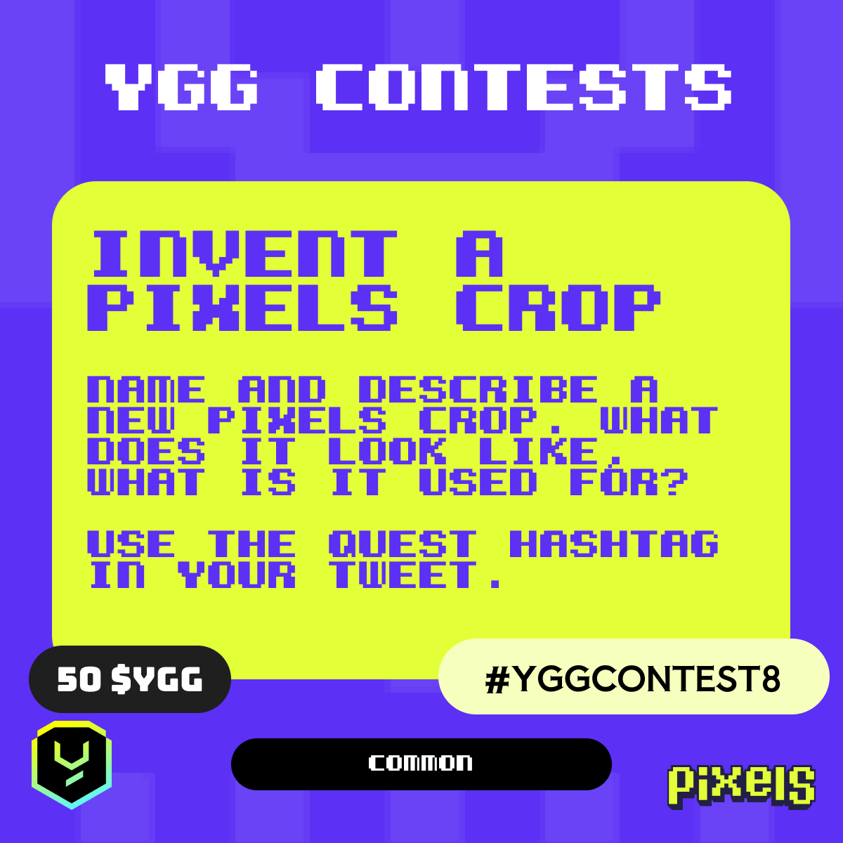 Calling all Superquester creatives! ✍️ For this contest we're looking for your best NEW Pixels crop idea. For example 'Glimmeroot' a crystalline rhizome that grows a $PIXEL gem on the surface, or 'Moonmellows' a watermelon shaped candy crop that allows you to see in the dark.