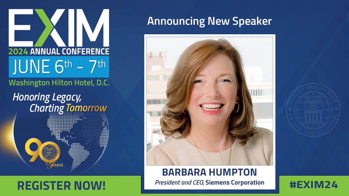 Our #EXIM24 Annual Conference is June 6-7 in Washington, DC. Don't miss hearing from our incredible lineup of speakers, including @SiemensUSA CEO & Chairman of the @sfoundation, Barbara Humpton @SiemensUS_CEO. Register TODAY for our early-bird rate: bit.ly/3QbYwCJ