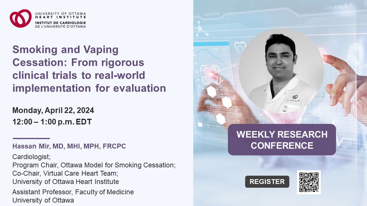 Assistez à la Conférence hebdomadaire sur la recherche sur l'abandon du tabac et du vapotage avec @Drhassanmir. 📅 Lundi 22 avril ⏰ 12h00 - 13h00 HAE Inscrivez-vous: ow.ly/J10250Rk07A