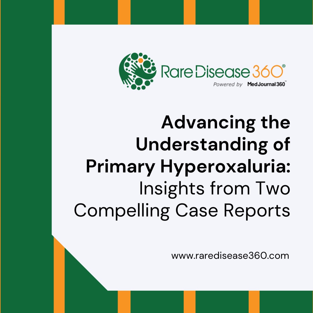 Read the full article here ⤵️
medjournal360.com/primary-hypero…

#RareDisease360 #Kidney #Pediatric #Pediatrics #Genetic #Genetics #RenalDisease #PrimaryHyperoxaluria