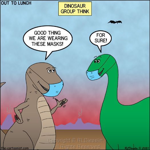 Out to Lunch Cartoon - Dinosaur Group Think - buff.ly/3fIXSv5 #cartoon #OTL #T-Rex #dinosaur #masks #groupthink #cafepress