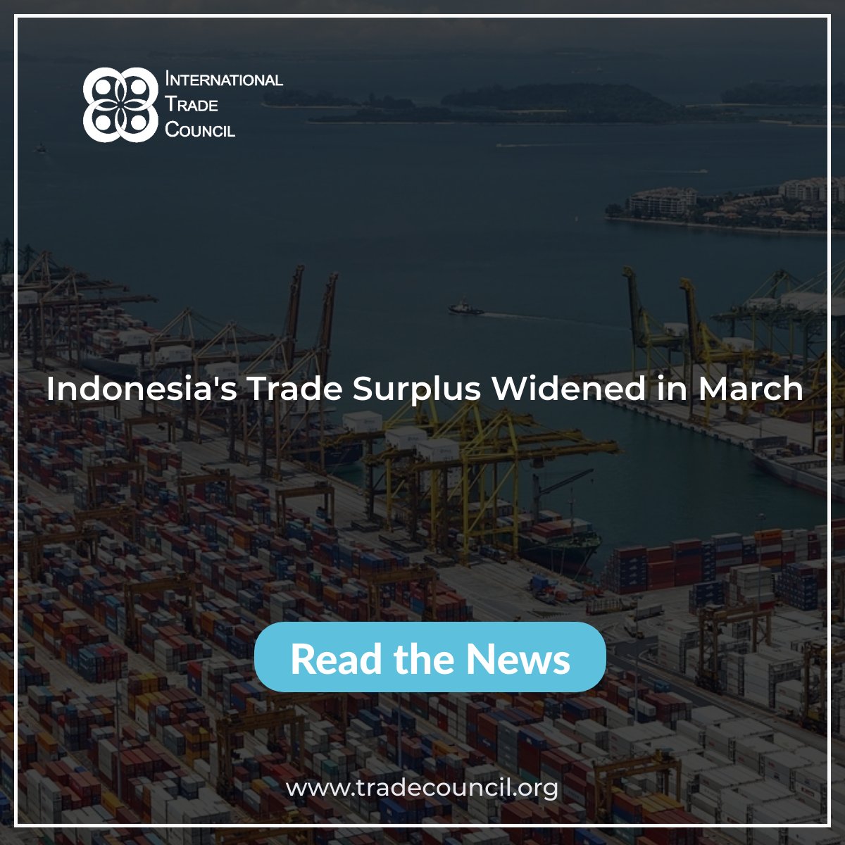 Indonesia's Trade Surplus Widened in March
Read The News: tradecouncil.org/indonesias-tra…
#ITCNewsUpdates #Breakingnews #IndonesiaTrade #TradeSurplus #EconomicForecast #TradeUpdate #MarketAnalysis