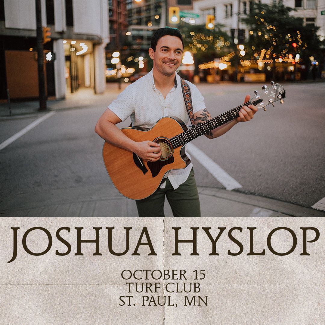 Just Announced: Joshua Hyslop (@joshuahyslop) at the Turf Club on October 15. On sale now → firstavenue.me/4aYpO7r