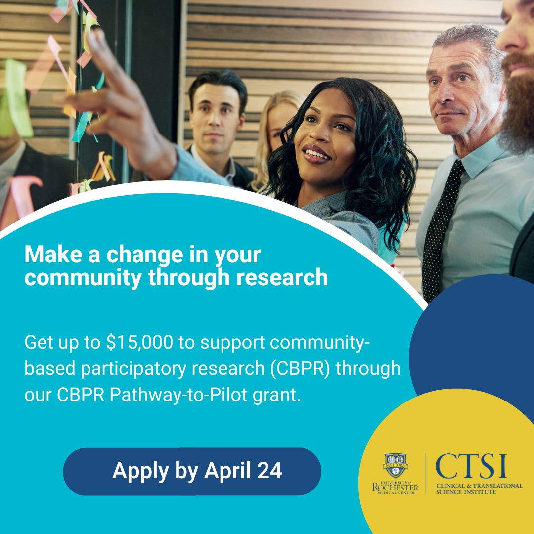 LAST CALL!! @UofR researchers & community partners, get up to $15K from the UR CTSI & @CCHP_URMC to support CBPR—a unique research approach that emphasizes the full & equal partnership between researchers & community members. Apply by Wed, April 24! urmc.info/1wa