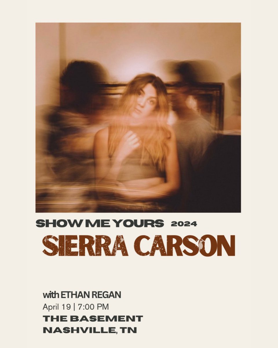 TONIGHT!! @sierracarsonmsc and Ethan Regan are in the house at 7PM! Doors at 6:30. Grab tickets at thebasementnashville.com or at the door.