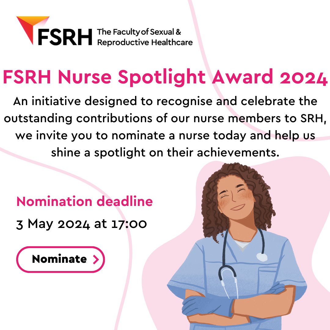 We welcome nominations for the 2024 FSRH Nurse Spotlight Award! An initiative designed to recognise & celebrate the outstanding contributions of our nurse members to SRH, we invite you to nominate a nurse today and help us highlight their achievements. 🔗: l8r.it/cwii