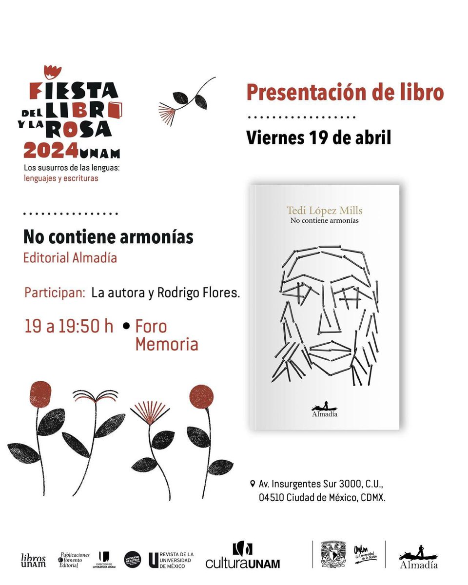 En verdad que “No contiene armonías”, de Tedi López Mills, publicado por @Almadia_Edit, es un libro genial. Acompáñenos hoy en su presentación, en la Fiesta del Libro y la Rosa.