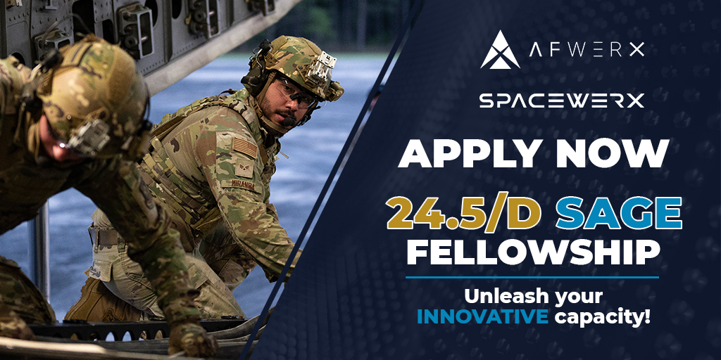AFWERX is now accepting applications for the May 13 to Aug. 30 SAGE Fellowship program! Fellows will expedite the 24.5/D Open Topic Phase I end-user discovery process and gain knowledge of the SBIR/STTR program, process, and structure. Apply by Apr. 28: ow.ly/qwt550RgAqH