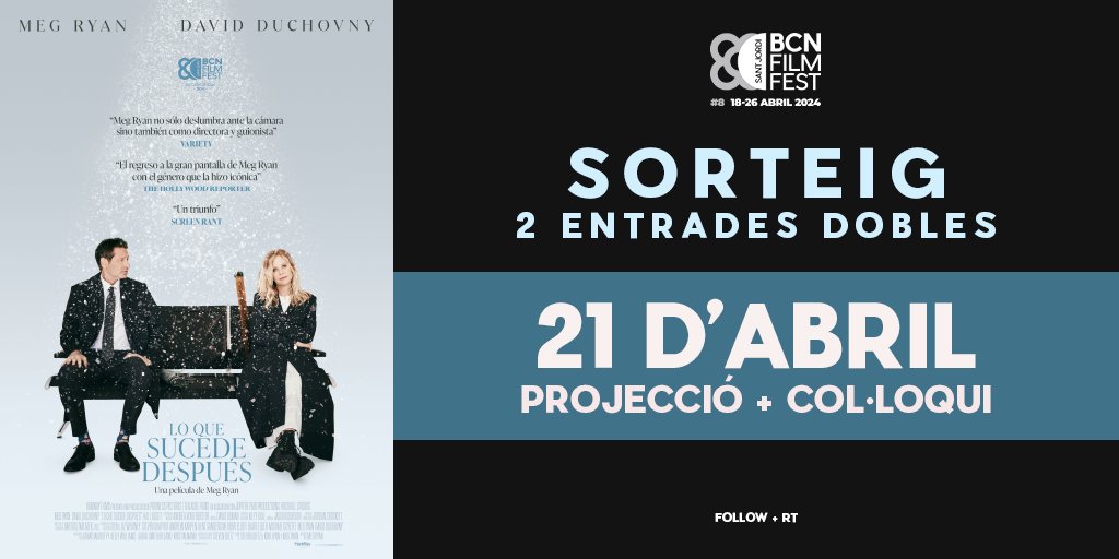 BCNFilmFest's tweet image. 📢 SORTEGEM 2 ENTRADES DOBLES per LO QUE SUCEDE DESPUÉS + col·loqui amb MEG RYAN!

El #BCNFilmFest2024 us vol convidar a la première espanyola del film dirigit, escrit i protagonitzat per Meg Ryan. 

👉 RT + follow per participar!
Tancament sorteig 20/04-18h! ⏳
📆 21/4 - 20:45h