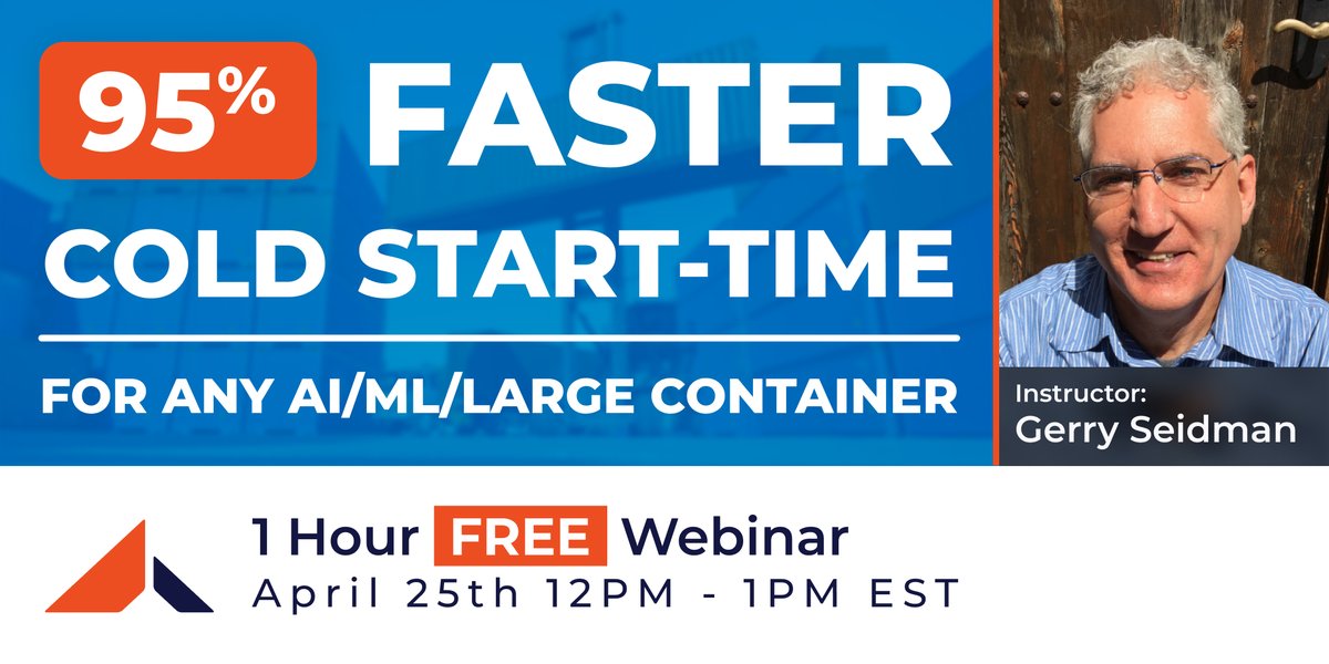 Happening next week!🚨 One of our experts in #Kubernetes, Gerry Seidman, will hold a FREE 1-Hour Webinar 🥳 🗓️When: Thursday, April 25th 👨‍💻Topic: 95% Faster Cold Start times - For Any AI/ML/Large Container FREE Sign up today! 👉 eventbrite.com/e/95-faster-co… In this FREE 1-hour