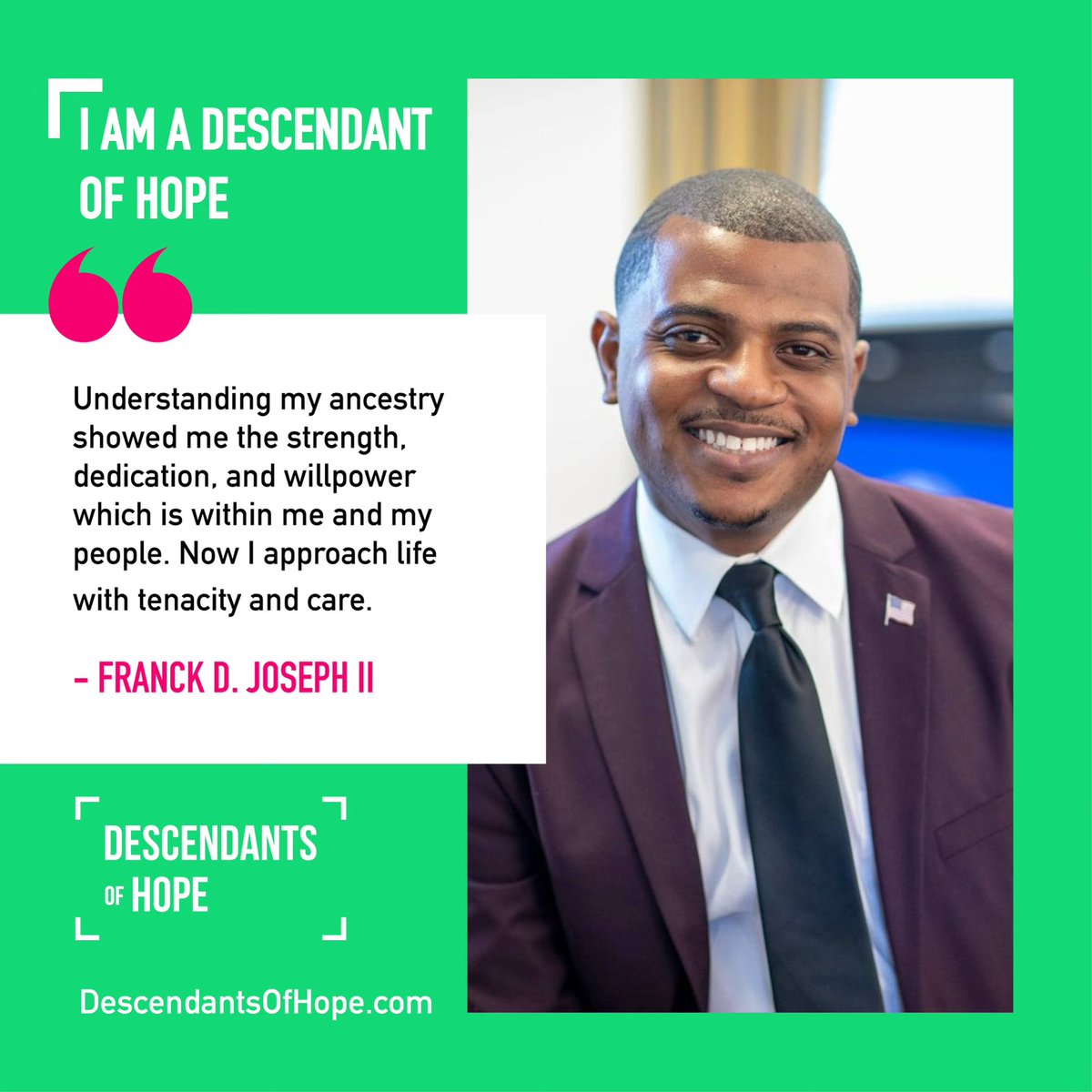 Meet Franck D. Joseph II, a son of Haitian🇭🇹 immigrants and today’s #FeatureFriday Descendant Of Hope!