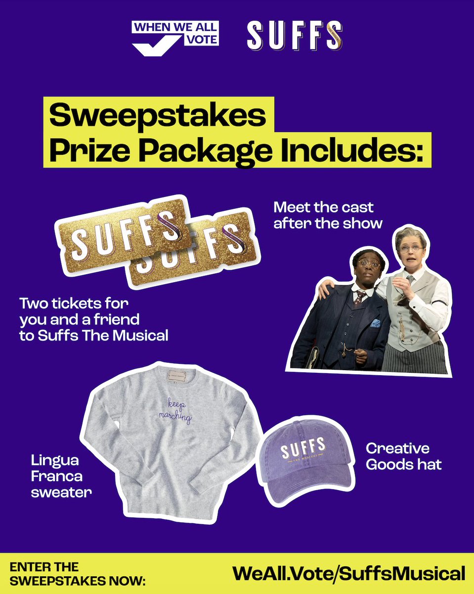 Broadway 🤝 Democracy Get ready to vote with us for a chance to win the ULTIMATE Broadway experience: 🎟️ Two tickets to see @SuffsMusical 📸 Meet-and-greet with the cast 🧶 @linguafrancanyc Suffs sweater 🧢 @CreativeGoodsNY Suffs hat Enter right now at weall.vote/SuffsMusical!