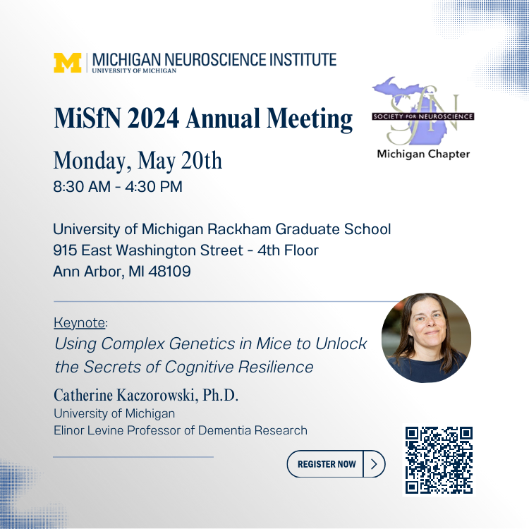 SFN Michigan Chapter (@sfnmichigan) on Twitter photo Save the date - May 20!!
#MiSfN annual conference Keynote Speaker, Dr Catherine Kaczorowski from <a href="/UM_MNI/">Michigan Neuroscience Institute (MNI) 〽️🧠</a>
<a href="/NGPMichigan/">Michigan Neuroscience Graduate Program</a> <a href="/UMCDB/">UMCDB</a> <a href="/UMich_MCDB/">MCDB Michigan</a> <a href="/SfNtweets/">Society for Neuroscience (SfN)</a>
Registration is OPEN!
Visit mi-sfn.org for more details.
#SFN #MISFN #Conference #keynote #speaker Save the date - May 20!!
#MiSfN annual conference Keynote Speaker, Dr Catherine Kaczorowski from <a href="/UM_MNI/">Michigan Neuroscience Institute (MNI) 〽️🧠</a>
<a href="/NGPMichigan/">Michigan Neuroscience Graduate Program</a> <a href="/UMCDB/">UMCDB</a> <a href="/UMich_MCDB/">MCDB Michigan</a> <a href="/SfNtweets/">Society for Neuroscience (SfN)</a>
Registration is OPEN!
Visit mi-sfn.org for more details.
#SFN #MISFN #Conference #keynote #speaker