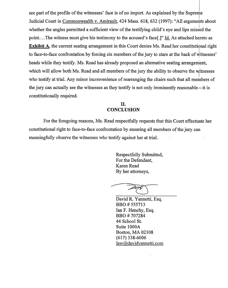 New Karen Read defense filing: Motion to Enforce Constitutional Confrontation Rights. Def. claims court layout gives obstructed view by jurors to witness box. My source in courtroom says this was issue raised yesterday at sidebar. Never seen this before.