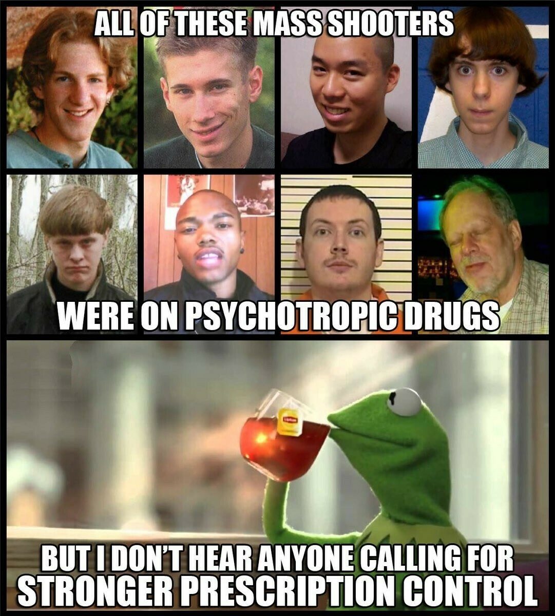 @EndWokeness Guess which population is usually on at least one (if not multiple) psychotropic medications?🤔💭
