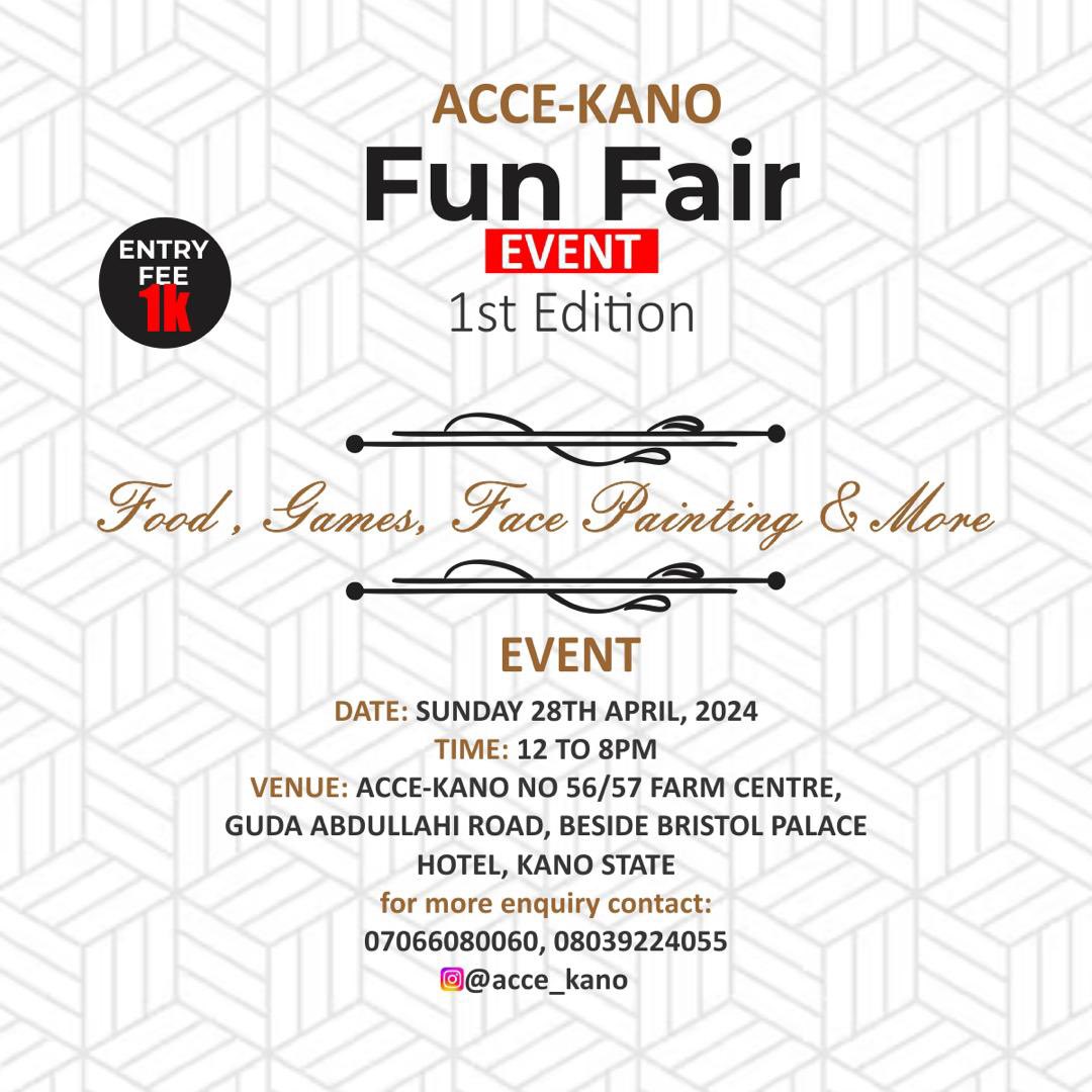 ACCE-KANO is hosting their first edition Fun Fair on 28th April in Kano. It’s going to be big, you don’t want to miss it! 🔥 This is definitely going to be lit. 🔥
