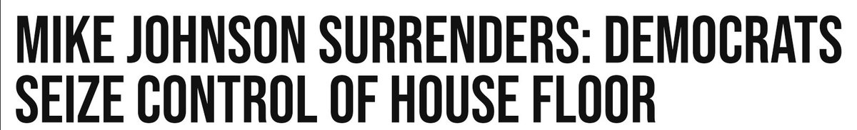 Looks like Mike Johnson made a deal with the Dems to save him from a Motion to Vacate in exchange for control of the House Agenda. Dems now decide what bills come to floor in the House, making Johnson all but a figurehead.