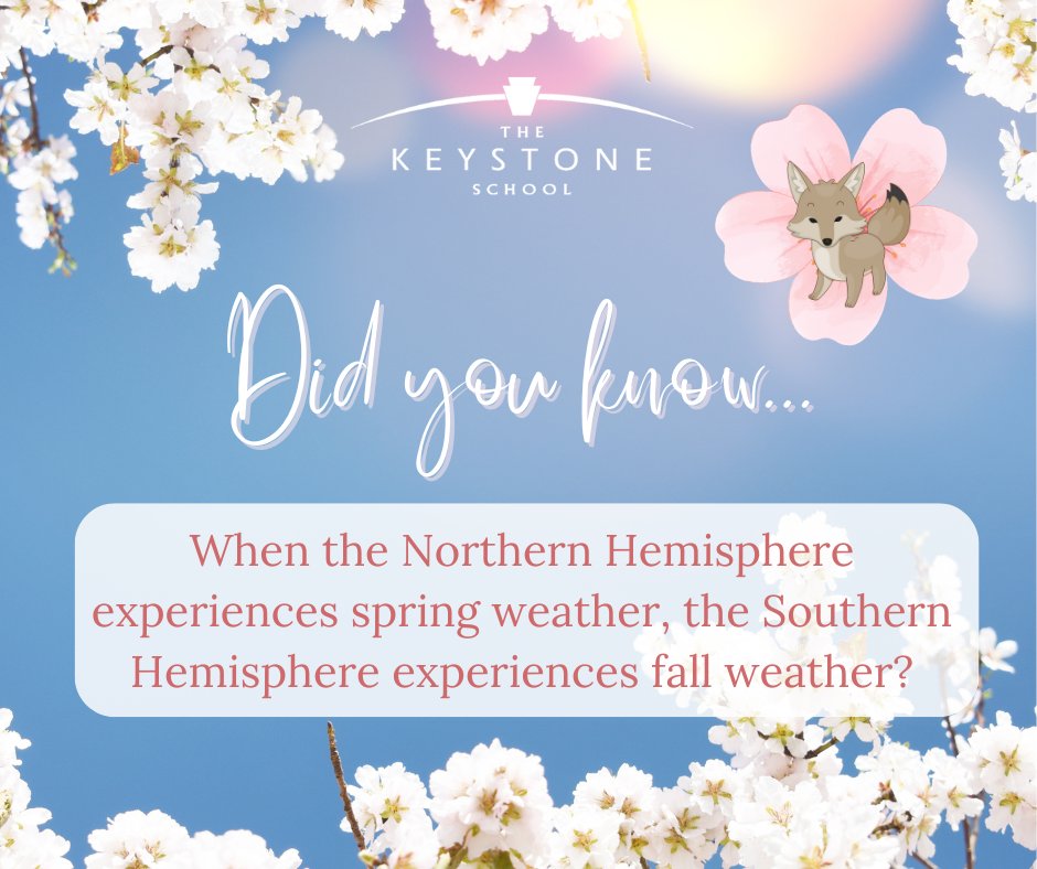 Here's a #funfact for this spring day in our hemisphere. What season is it where you are? #thekeystoneschool #funfactfriday #onlinelearning #livewhilelearning #onlineschool #homeschool #homeschooling #learnfromhome #digitaleducation #faq #spring #springtime #weather #sciencefacts