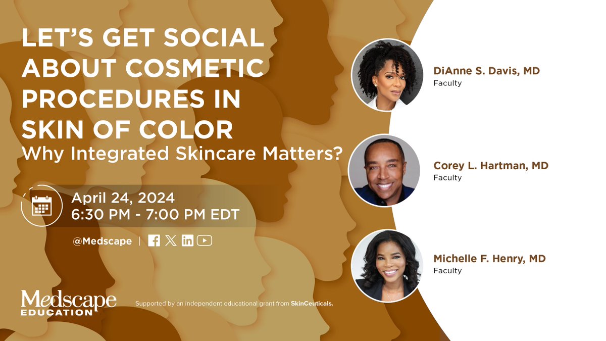Medscape Education (@medscapecme) on Twitter photo 🤎 🖤 LIVE on April 24: We're talking #SkinOfColor w/ <a href="/drdiannedavis/">DiAnne Davis, MD, FAAD</a> <a href="/drcoreyhartman/">Corey L. Hartman, MD, FAAD</a> <a href="/DrMichelleHenry/">michelle henry</a>!
Learn nuances & best practices for incorporating #Cosmeceuticals into minimally invasive aesthetic procedures.
Save Your Spot ➡️ ms.spr.ly/6018cfGDs #DermTwitter #DermX 🤎 🖤 LIVE on April 24: We're talking #SkinOfColor w/ <a href="/drdiannedavis/">DiAnne Davis, MD, FAAD</a> <a href="/drcoreyhartman/">Corey L. Hartman, MD, FAAD</a> <a href="/DrMichelleHenry/">michelle henry</a>!
Learn nuances & best practices for incorporating #Cosmeceuticals into minimally invasive aesthetic procedures.
Save Your Spot ➡️ ms.spr.ly/6018cfGDs #DermTwitter #DermX