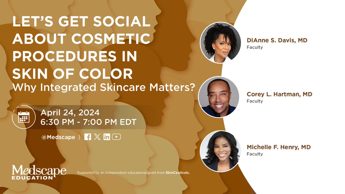 🤎 🖤 LIVE on April 24: We're talking #SkinOfColor w/ @drdiannedavis @drcoreyhartman @DrMichelleHenry! Learn nuances & best practices for incorporating #Cosmeceuticals into minimally invasive aesthetic procedures. Save Your Spot ➡️ ms.spr.ly/6018cfGDs #DermTwitter #DermX