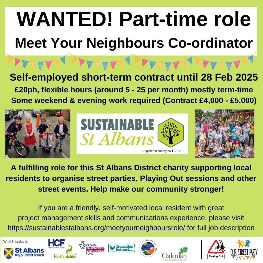 Part-time role available!! Meet Your Neighbours Co-Ordinator Self-employed short-term contract. Closing date 29th April. If you are a friendly, self-motivated local resident with great project management skills and communications experience, please visit sustainablestalbans.org/meetyourneighb…