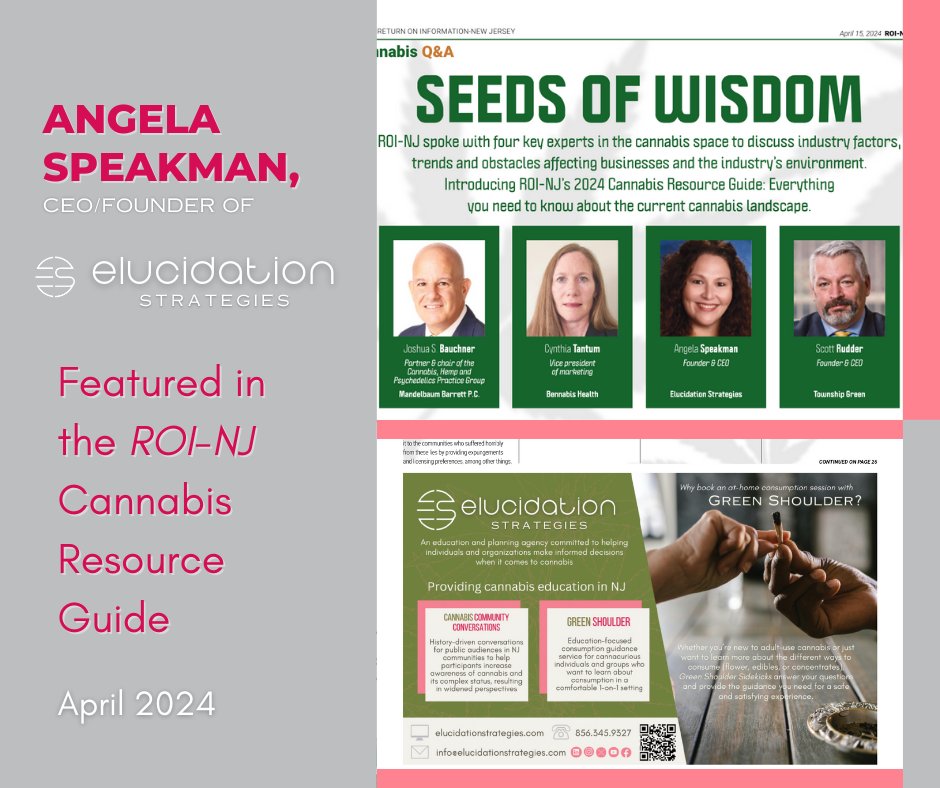 Excited to share that our own Angela Speakman was featured in the @ROINJNews Cannabis Q&A Seeds of Wisdom resource guide. Check out the commentary here -  roi-nj.com/.../cannabis-q…
#elucidationstrategies
#itallstartswithaconversation
#cannabiseducation
#cannabisinnj
@BennabisHealth