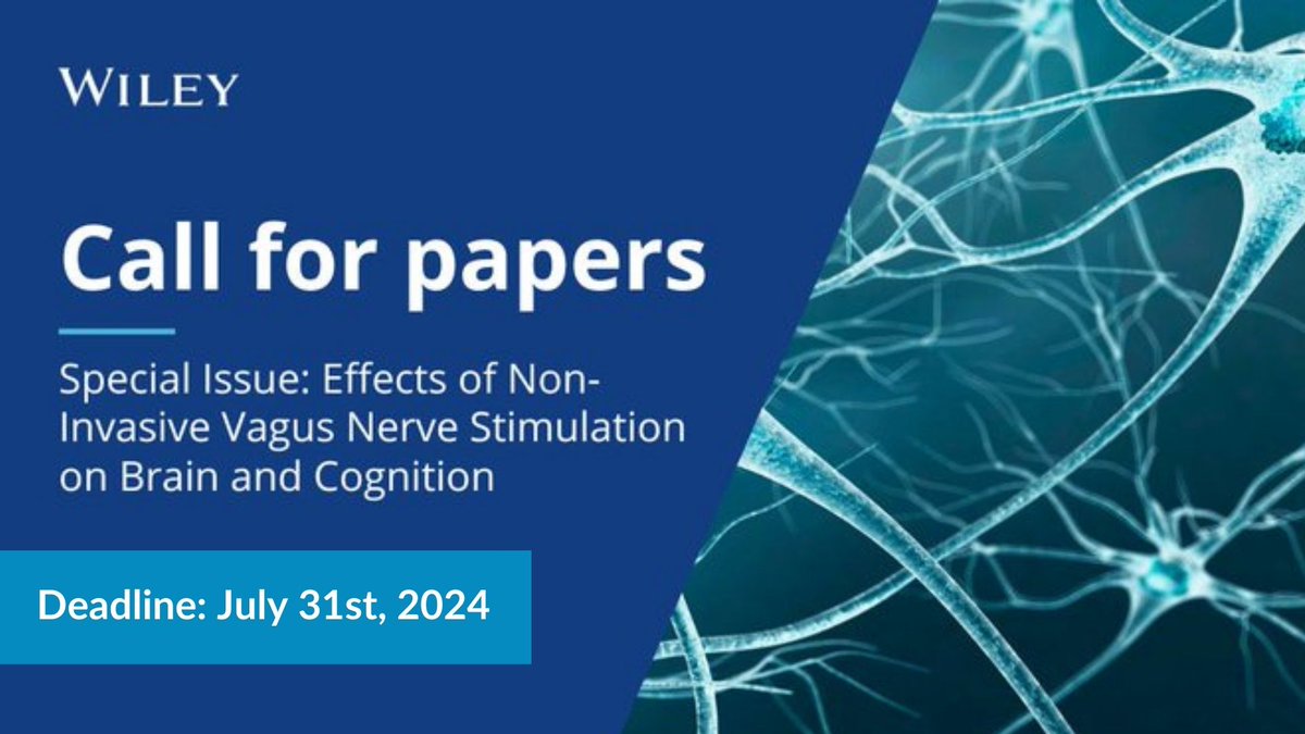 Call for Papers - deadline extended to July 31, 2024! Psychophysiology is seeking submissions for a Special Issue on, 'Effects of Non-Invasive Vagus Nerve Stimulation on Brain and Cognition'. onlinelibrary.wiley.com/journal/146989… @WileyNeuro