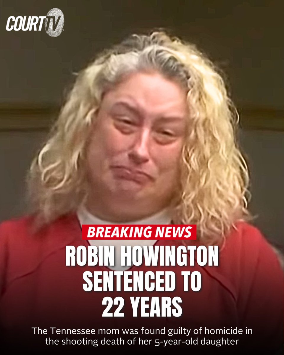 CourtTV's tweet photo. #BREAKING: A judge sentences #RobinHowington to 22 years in prison for the death of her 5-year-old daughter.
The Tennessee mom blamed the shooting on multiple people including her 2-year-old son before a jury found her guilty of homicide.
#CourtTV Is this justice? ⚖️ https://t.co/lMVaZCbb6A