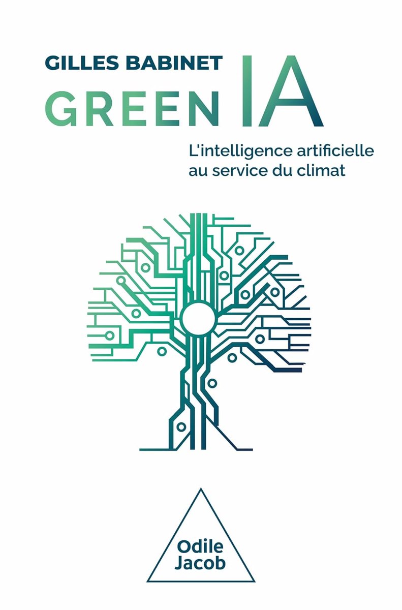 Lisez Green IA de Gilles Babinet aux éditions Odile Jacob pour vous convaincre de l’immense potentiel de l’intelligence artificielle au service de l’environnement. À découvrir dans ma note de lecture michaeltartar.com/2024/04/19/gre… @OdileJacob #vendredilecture #GreenIA