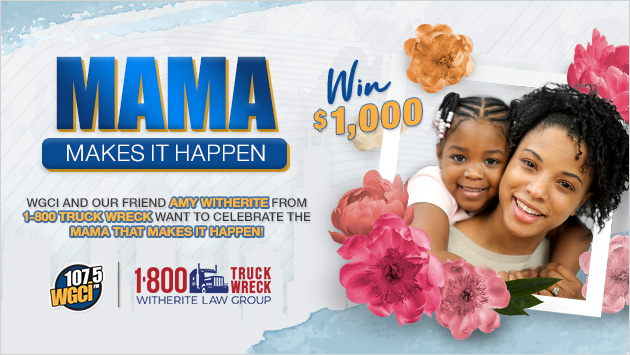 Who wants 1K for Mothers Day 🤑💗 WGCI and our friend Amy Witherite from 1-800-Truck Wreck want to celebrate the Mama that makes it happen! Tell us about mama and she could WIN $1,000! Enter Here ➡️ ihe.art/sHuOXuD