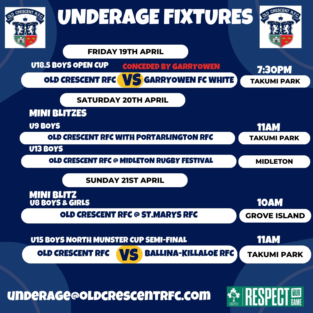 Up next for our Underage teams this weekend please see details below The future's bright, the future's navy, blue and white #ocunderage #oldcrescentrfc #limerickrugby