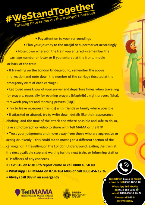 TellMamaUK's tweet photo. As we head towards the weekend, please observe and download our safety advice for the rail networks - including national rail, Overground and Underground lines.    

Report anti-Muslim hate to Tell MAMA: https://t.co/4h3fqxataV 

Text the British Transport Police on 61016.    

#WeStandTogether | #No2h8
