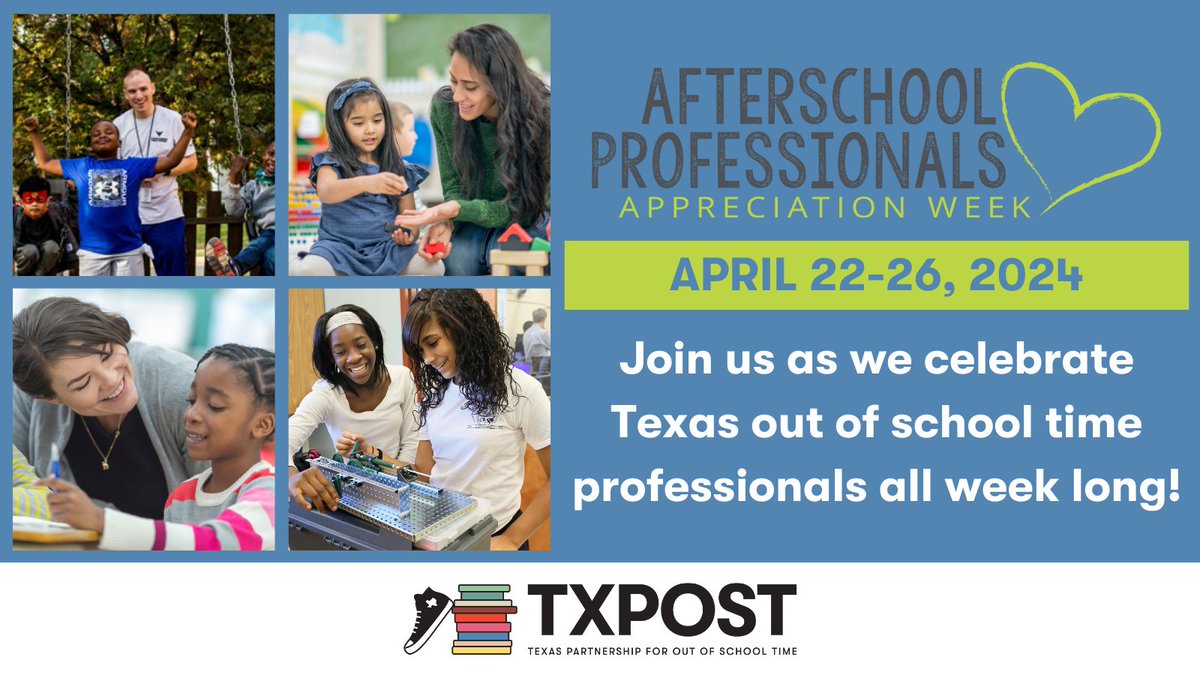 Celebrate Afterschool Professionals Appreciation Week, 4/22-26! Share your gratitude on social media & include #HeartOfAfterschool & #TXPOST, get @NatlAfterSchool resources: bit.ly/3JliJlS, & check back here as we thank #outofschooltime professionals on social media.