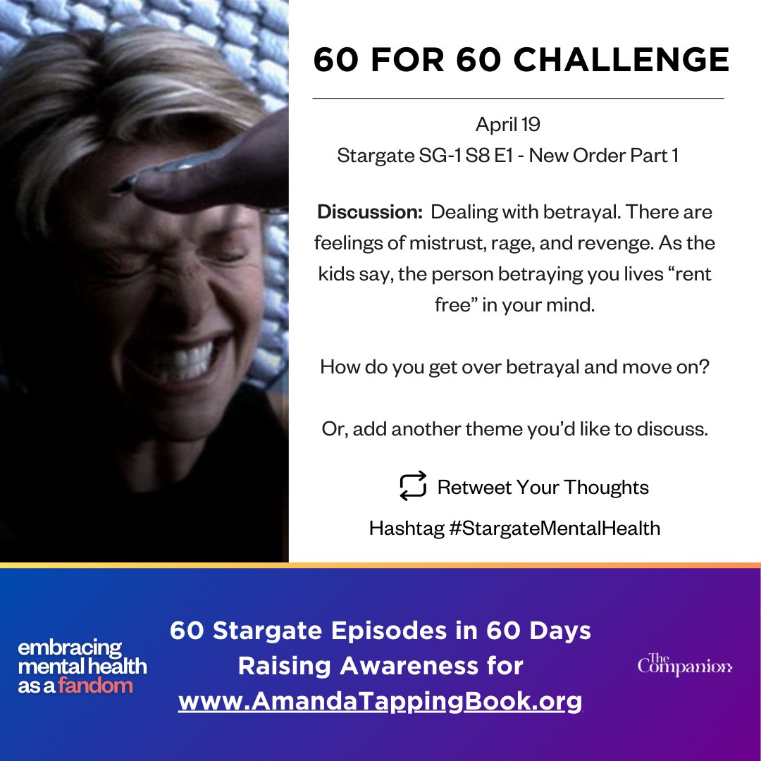 Today’s 60 For 60 Watchalong Episode: New Order Part 1. We are dealing with betrayal. There are feelings of mistrust, rage, and revenge. As the kids say, the person betraying you lives 'rent free' in your mind. How do you get over betrayal and move on? #StargateMentalHealth