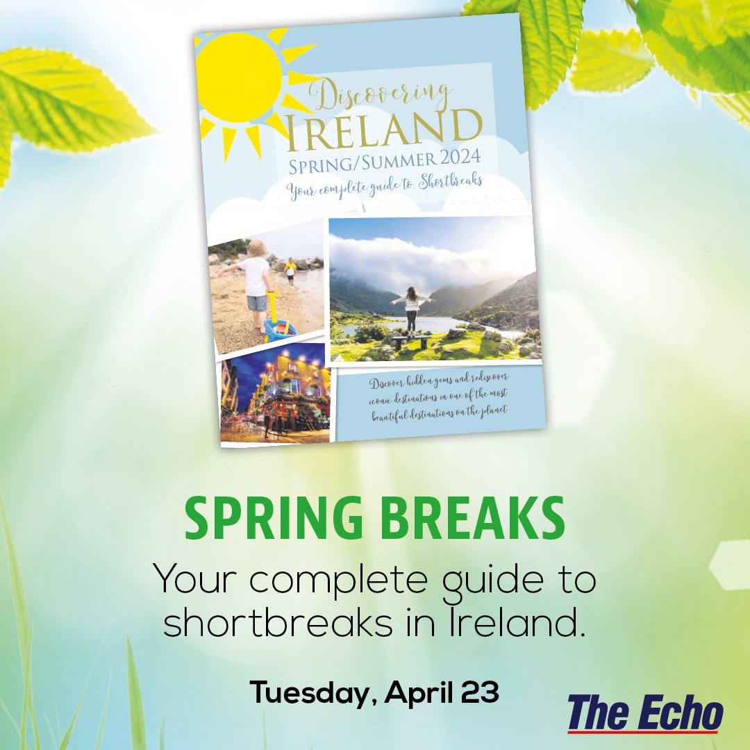Don't miss our Discovering Ireland supplement, your complete guide to shortbreaks in Ireland for 2024. 

In The Echo Tuesday, April 23

Buy in store or subscribe at newsdelivery.ie