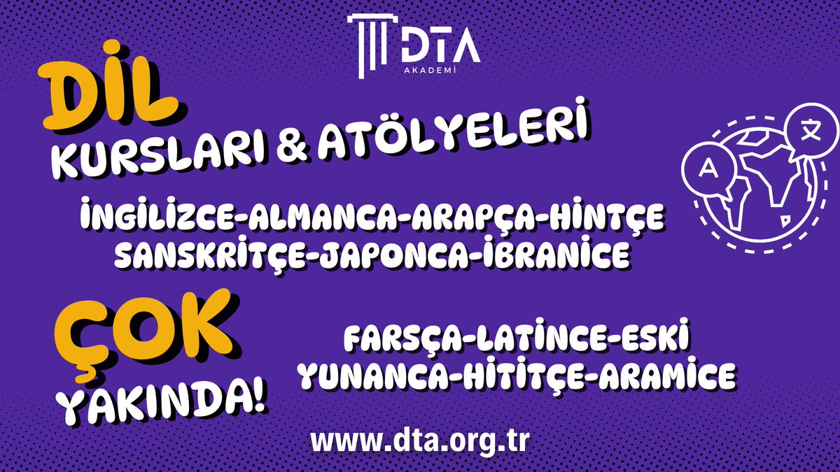 DTA Akademi Online Eğitim Platformu Dil Atölyeleri Detaylı bilgi ve başvuru için: dta.org.tr