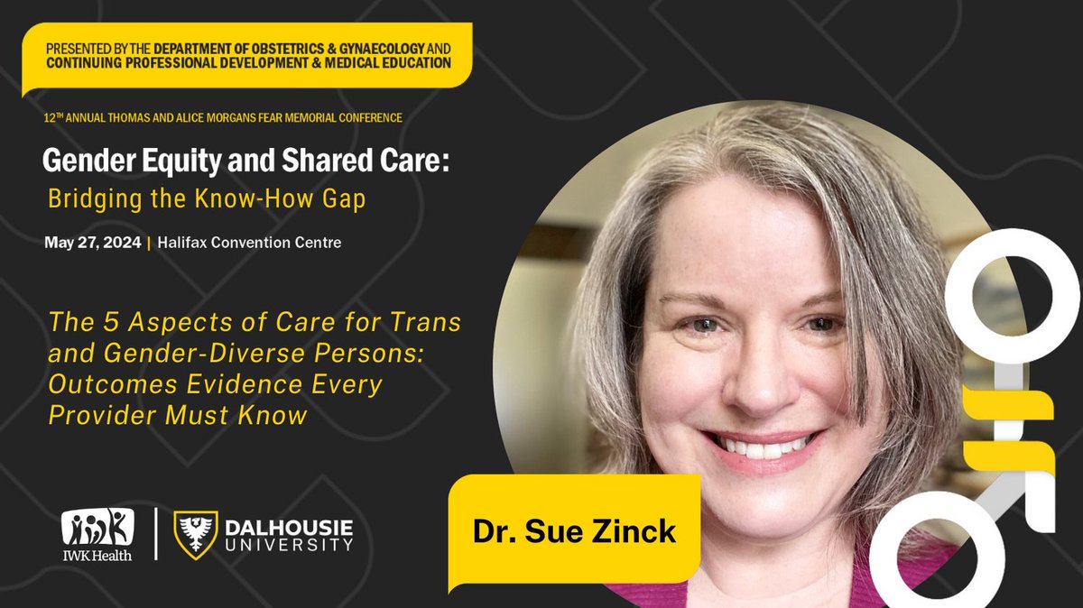 Thrilled to have Dr. Sue Zinck presenting on 'The 5 Aspects of Care for trans and gender-diverse persons' at the Fear Conference. Don’t miss out on this important talk. Register now: registration.cpd.dal.ca/Registration/W…