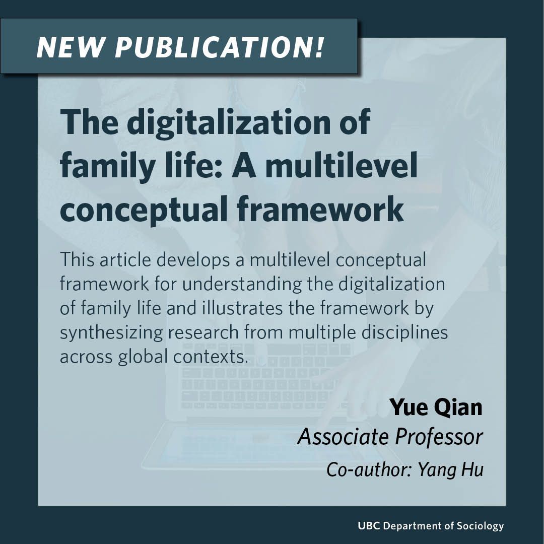 In 'The digitalization of family life' Prof. @yueqian_soc illustrates a multilevel conceptual framework for conceptualizing the digitalization of family life by synthesizing research from multiple disciplines across global contexts. Read the paper: buff.ly/3UmkNjA