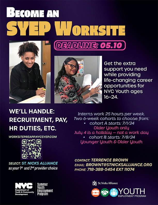 Providee life-changing career opportunities for NYC Youth! ✅The deadline to sign up is 5/10! Go to worksitepreapp.nycsyep.com and select St. Nicks Alliance as your 1st and 2nd provider choice. Questions? Email brownt@stnicksalliance.org or call 718-388-5454 Ext. 11074