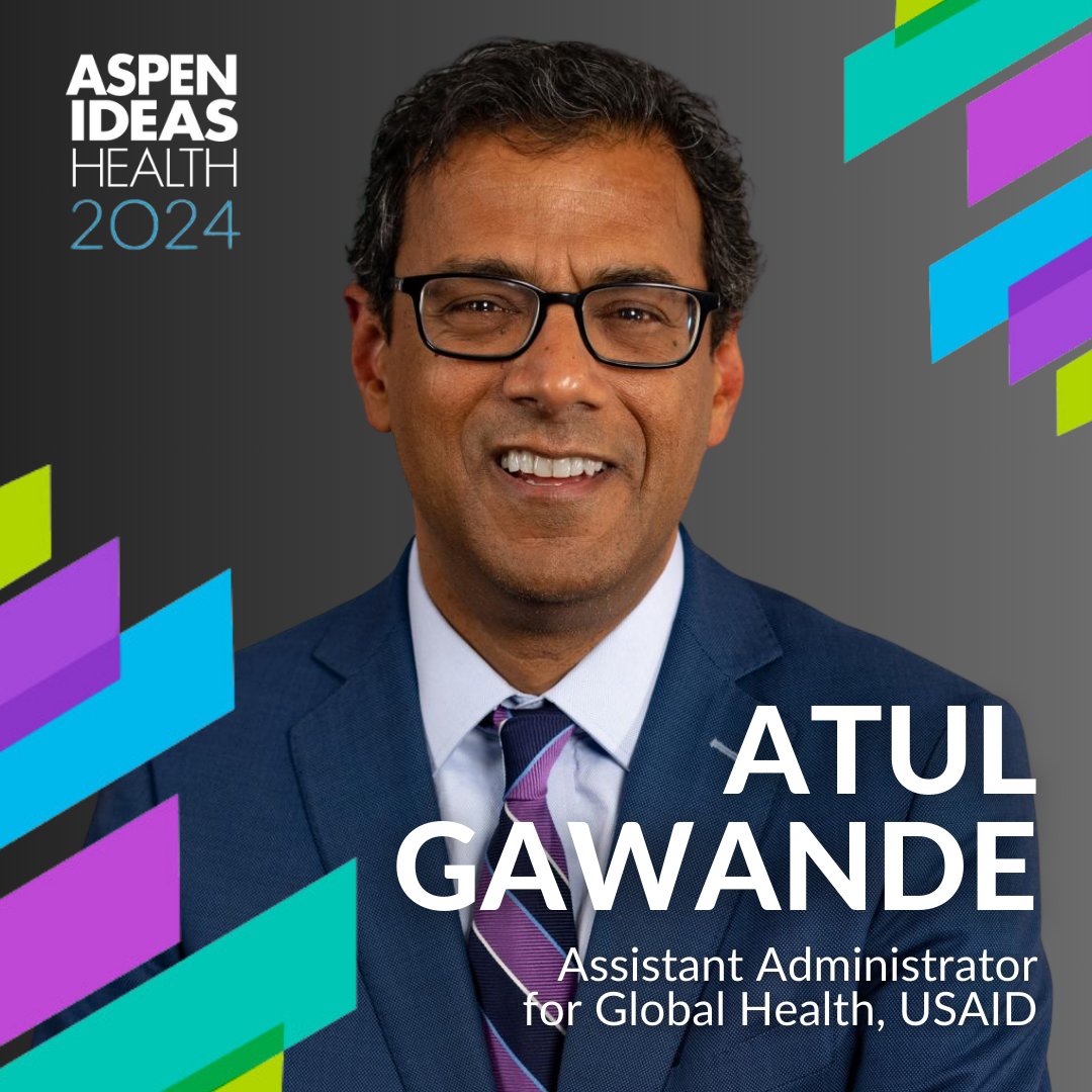 .@Atul_Gawande, Assistant Administrator for Global Health @USAID, will give us an inside look at the agency’s work to advance the equitable delivery of public health approaches around the world. (3/9) #AspenIdeasHealth