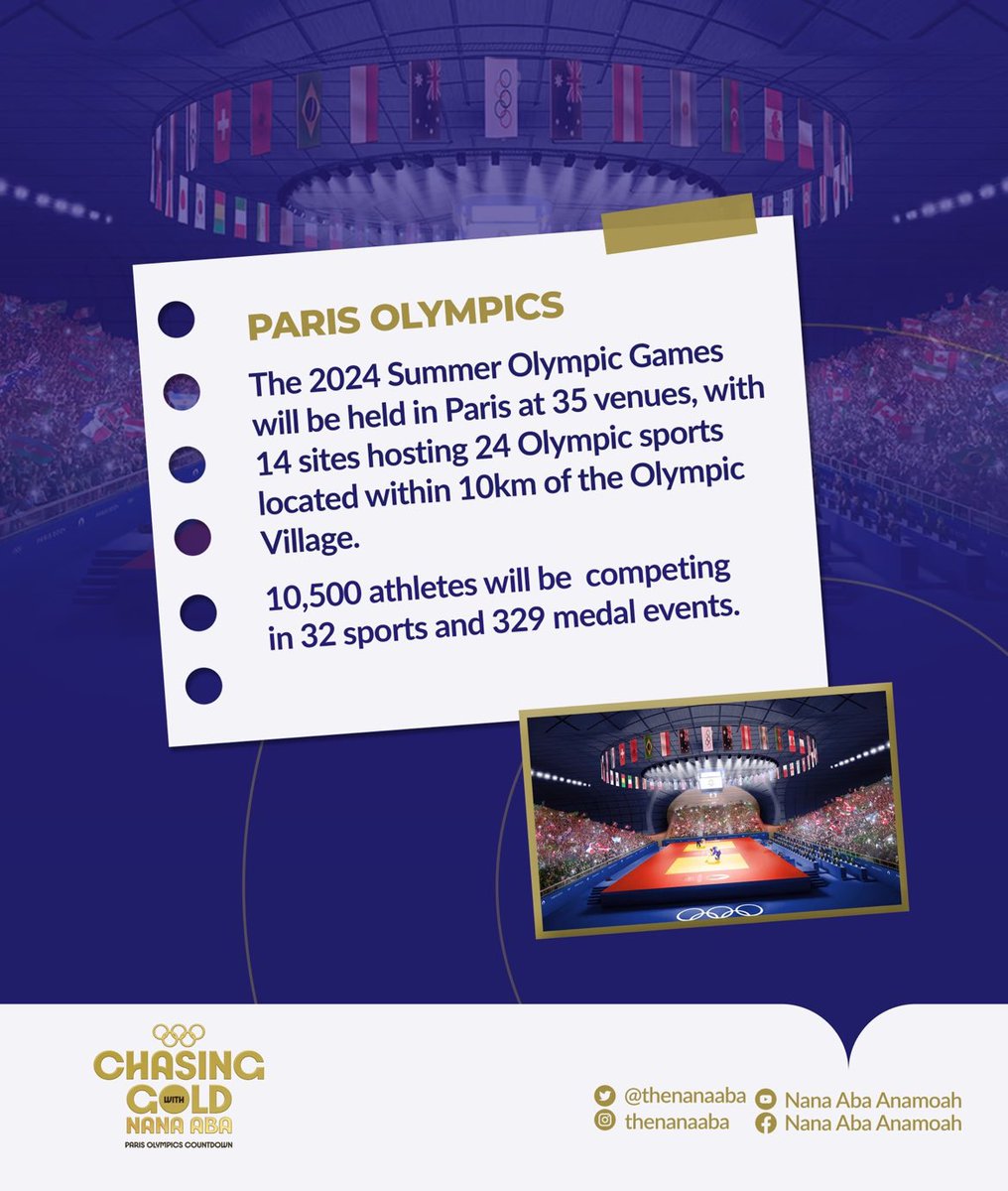 35 Venues for the Paris Olympics this summer, 329 medal events, 10,500 athletes. The Paris Olympics🔥🔥 #ChasingGoldWithNanaAba