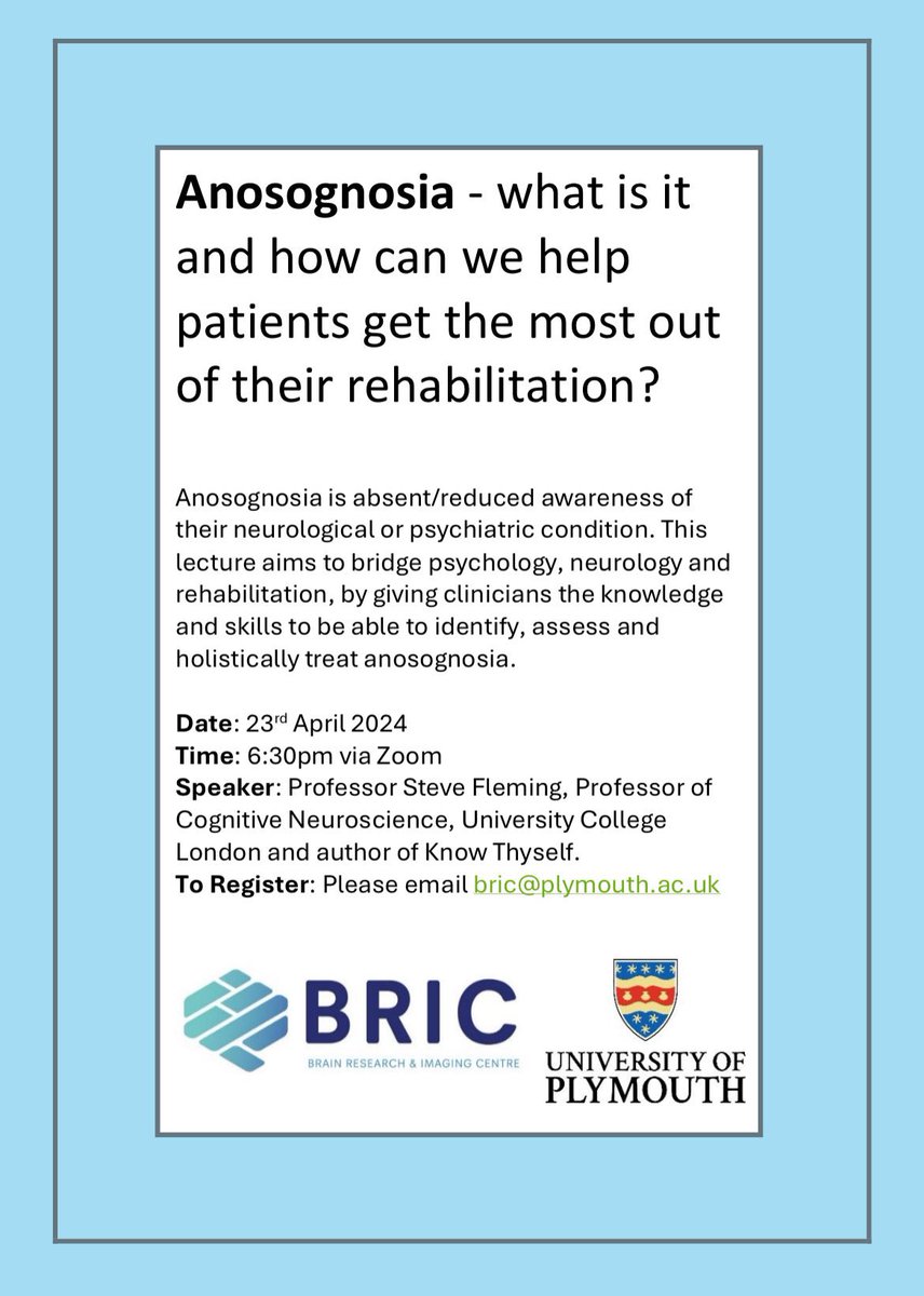 Only 4 sleeps 🛌 until the FREE lecture on anosognosia with @smfleming ⏱️Tuesday 23rd April ⌚️630pm 🖥️ online 📧 bric@plymouth.ac.uk to register. We have 116 people registered 👥 @BrainBric @PlymUni